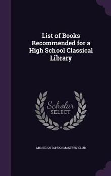 Hardcover List of Books Recommended for a High School Classical Library Book
