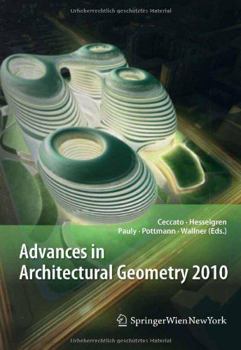 Hardcover Advances in Architectural Geometry 2010 Book