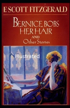 Bernice Bobs Her Hair Illustrated