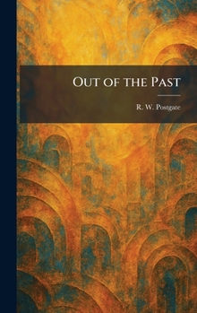 Out of the past,: Some revolutionary sketches