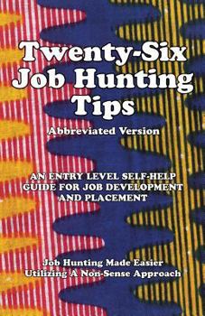 Paperback Twenty-Six Job Hunting Tips Book