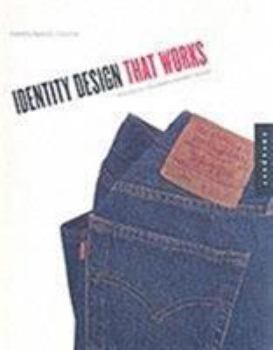 Paperback Identity Design That Works: Secrets for Successful Identity Design Book