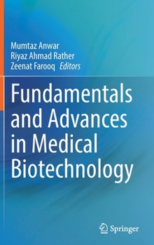Hardcover Fundamentals and Advances in Medical Biotechnology Book