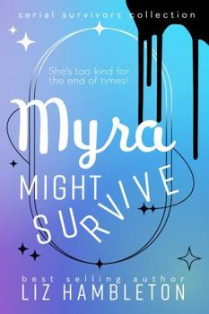 Paperback Myra Might Survive Book