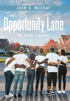 Opportunity Lane: We Stand Together