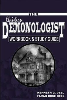 Paperback The Christian Demonologist Handbook - Workbook & Study Guide Book