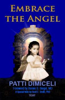 Embrace the Angel: One Mother's Lifelong Quest to Give Cancer an Identity