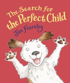 Hardcover The Search for the Perfect Child Book
