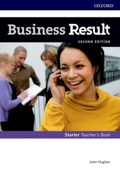 Paperback Business Result Starter Teachers Book and DVD Pack 2nd Edition [With DVD] Book