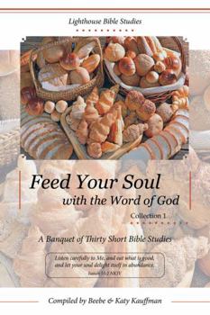 Paperback Feed Your Soul with the Word of God, Collection 1 Book