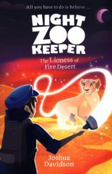 Paperback Night Zookeeper: The Lioness of Fire Desert Book