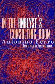 Paperback In the Analyst's Consulting Room Book