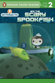 Paperback Octonauts and the Scary Spookfish Book