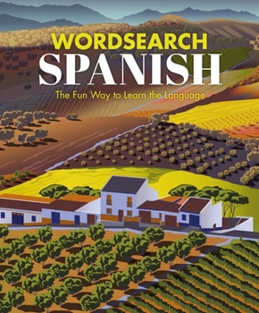 Paperback Wordsearch Spanish: The Fun Way to Learn the Language Book