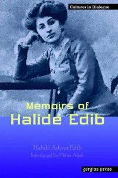 Memoirs of Halide Edib (Replica Books)