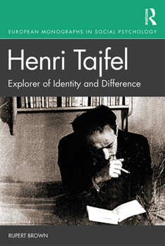 Hardcover Henri Tajfel: Explorer of Identity and Difference Book