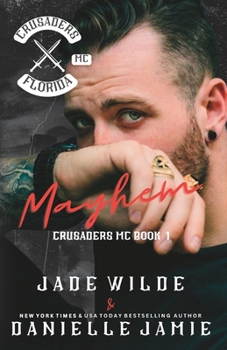 Paperback Mayhem: The Crusaders MC Book 1 Book