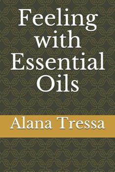 Paperback Feeling with Essential Oils Book