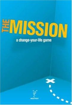 Paperback The Mission: A Change-Your-Life Game Book
