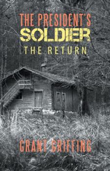 Paperback The President's Soldier: The Return Book