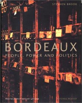 Hardcover Bordeaux: People, Power and Politics Book