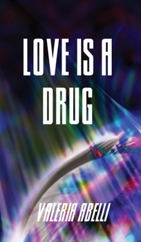 Hardcover Love is a Drug Book