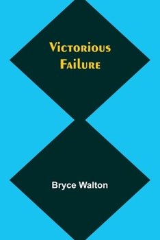 Paperback Victorious failure Book