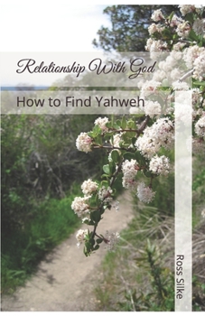 Paperback Relationship with God: How to find God Book
