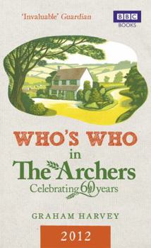 Who's Who In The Archers 2012
