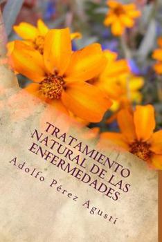 Paperback Tratamiento natural de las enfermedades: Tercera edición [Spanish] Book