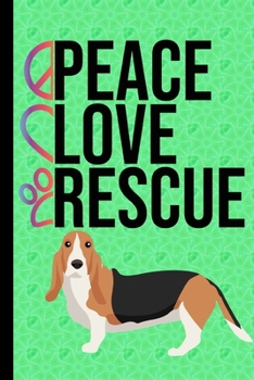 Peace love Rescue: Vision Board Journal 2020 Monthly Goal Planner Tracker Notebook Basset Hound Rescue Dog Green Cover