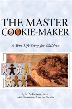 Paperback The Master Cookie-Maker: A True Life Story for Children Book