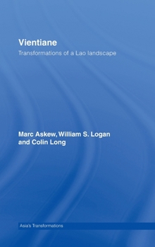 Hardcover Vientiane: Transformations of a Lao landscape Book