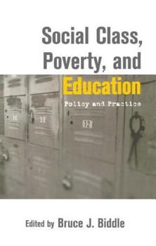 Hardcover Social Class, Poverty and Education: Policy and Practice Book