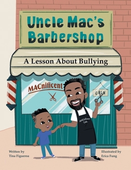 Paperback Uncle Mac's Barbershop: Lesson About Bullying Book