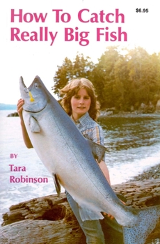 Paperback How to Catch Really Big Fish Book