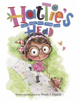 Hardcover Hattie's Slightly-Larger-Than-Average-Sized Head Book
