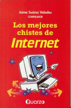 Paperback Los mejores chistes de Internet (Spanish Edition) [Spanish] Book