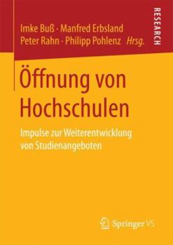 Paperback Öffnung Von Hochschulen: Impulse Zur Weiterentwicklung Von Studienangeboten [German] Book