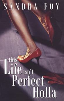 Paperback This Life Isn't Perfect--Hello! Book