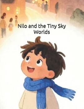 Paperback Nilo and the Tiny Sky Worlds Book