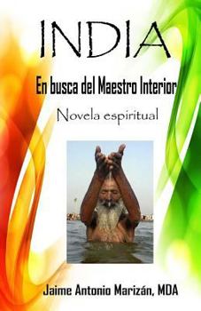 Paperback India: En busca del Maestro Interior [Spanish] Book