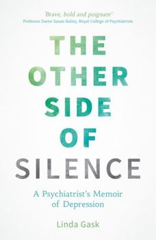 Paperback The Other Side of Silence: A Psychiatrist's Memoir of Depression Book