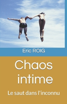 Paperback Chaos intime [French] Book