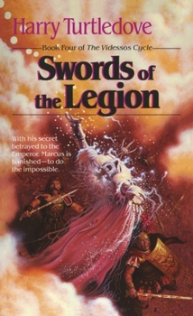 Swords of the Legion - Book #4 of the Videssos Books