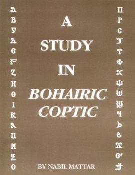 Paperback A Study in Bohairic Coptic Book