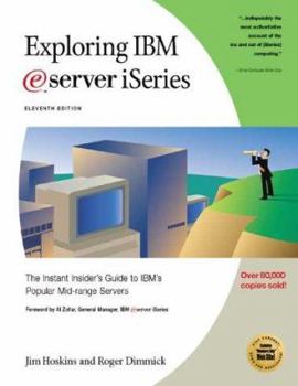 Paperback Exploring IBM Eserver iSeries: The Instant Insider's Guide to IBM's Popular Mid-Range Computers Book