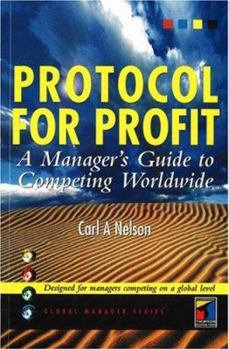 Paperback Protocol for Profit: A Manager's Guide to Competing Worldwide Book