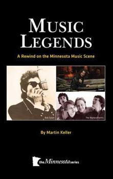 Paperback Music Legends: A Rewind on the Minnesota Music Scene Book