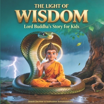 Paperback The Light of Wisdom - Buddha's Story for Kids Book